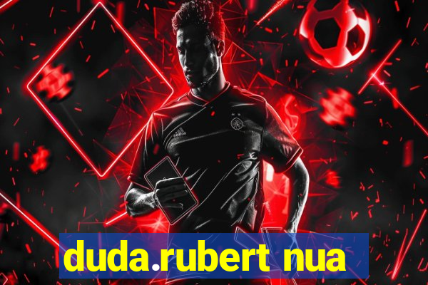 duda.rubert nua